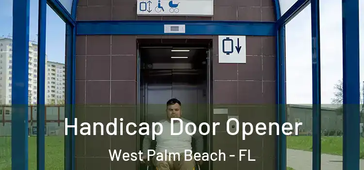Handicap Door Opener West Palm Beach - FL