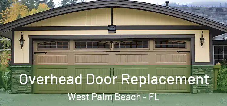  Overhead Door Replacement West Palm Beach - FL